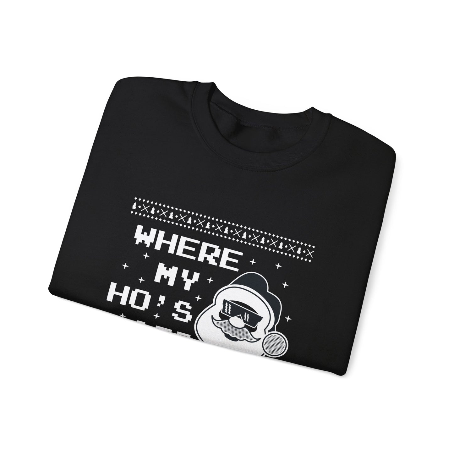 Where My Ho's At?  - Unisex Heavy Blend™ Crewneck Sweatshirt