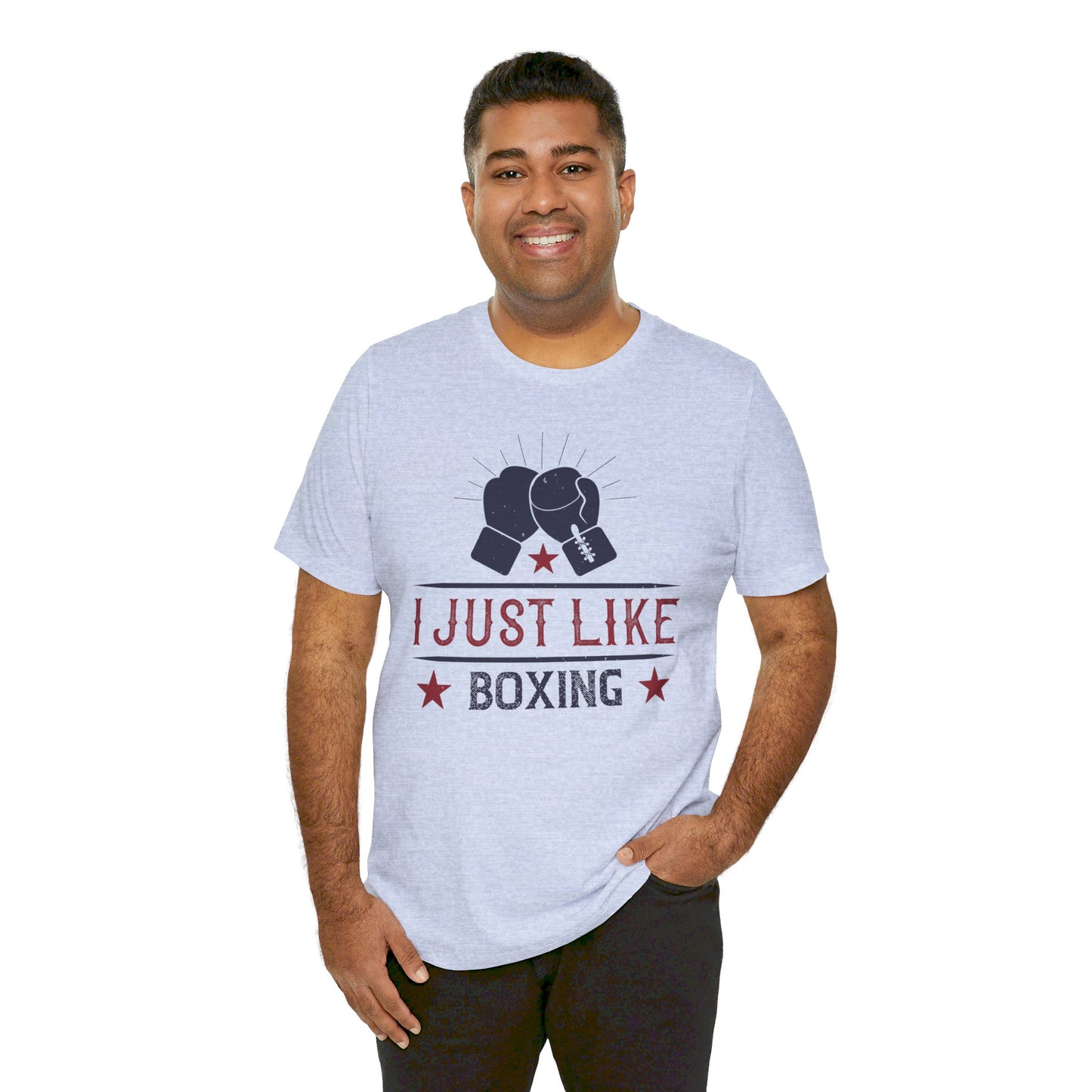 I Just Like Boxing - Unisex Jersey Short Sleeve Tee