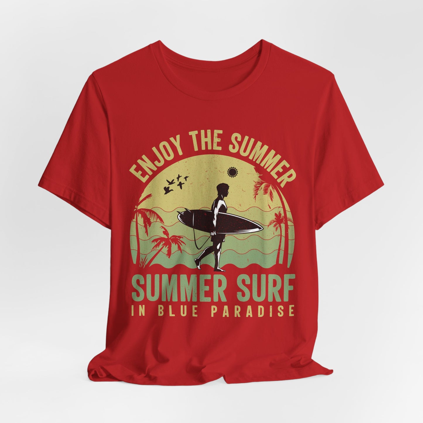 Enjoy The Summer, Summer Surf In Blue Paradise - Unisex Jersey Short Sleeve Tee - 13246