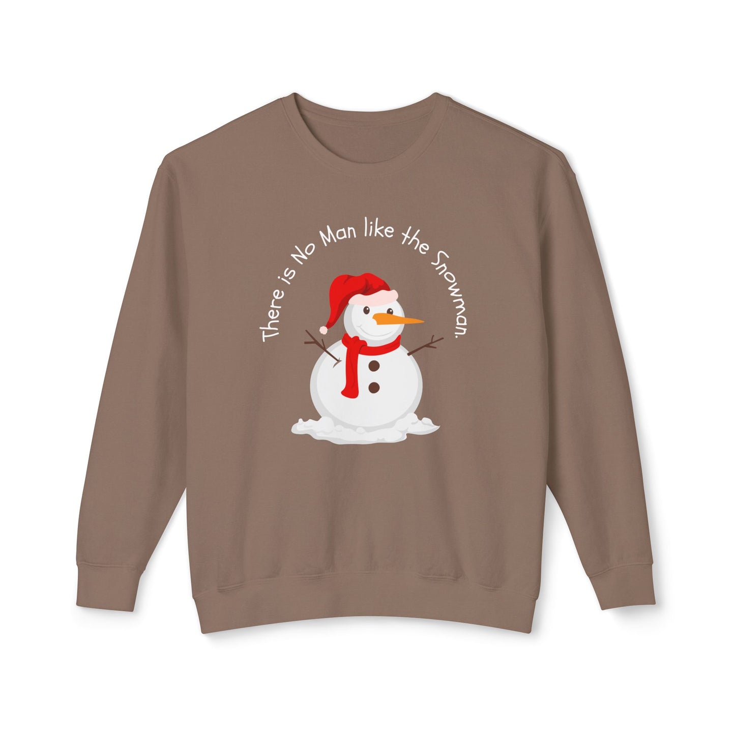 There is No Man Like Snowman - Unisex Lightweight Crewneck Sweatshirt