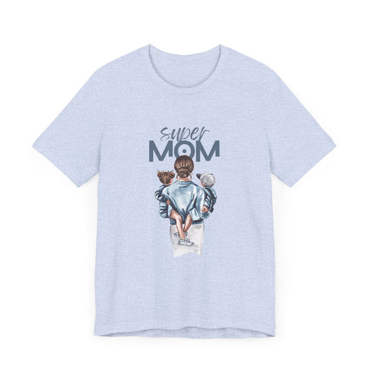 Super Mom - Unisex Jersey Short Sleeve Tee - 11772