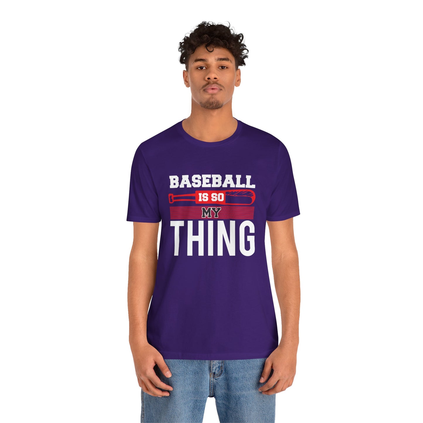 Baseball Is So My Thing - Unisex Jersey Short Sleeve Tee