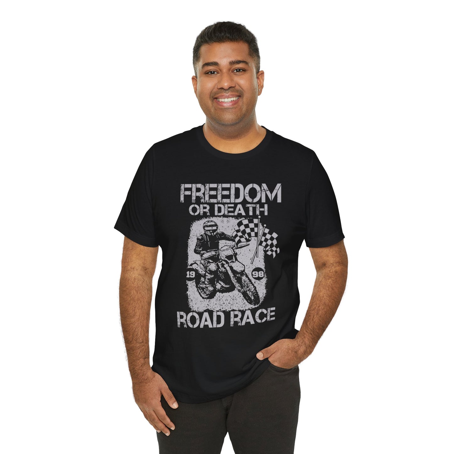 Freedom or Death, Road Race - Unisex Jersey Short Sleeve Tee - 13145