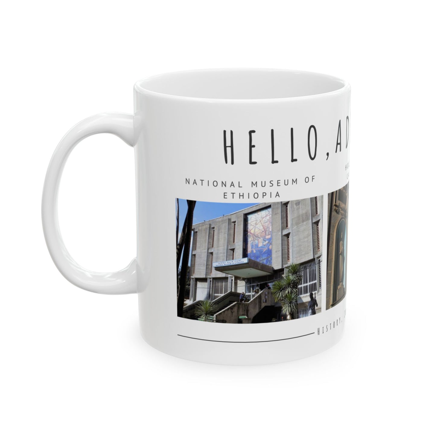 Hello, Addis Ababa! Ceramic Mug - 11oz & 15oz | Gift for Travelers & Culture Enthusiasts - 12177