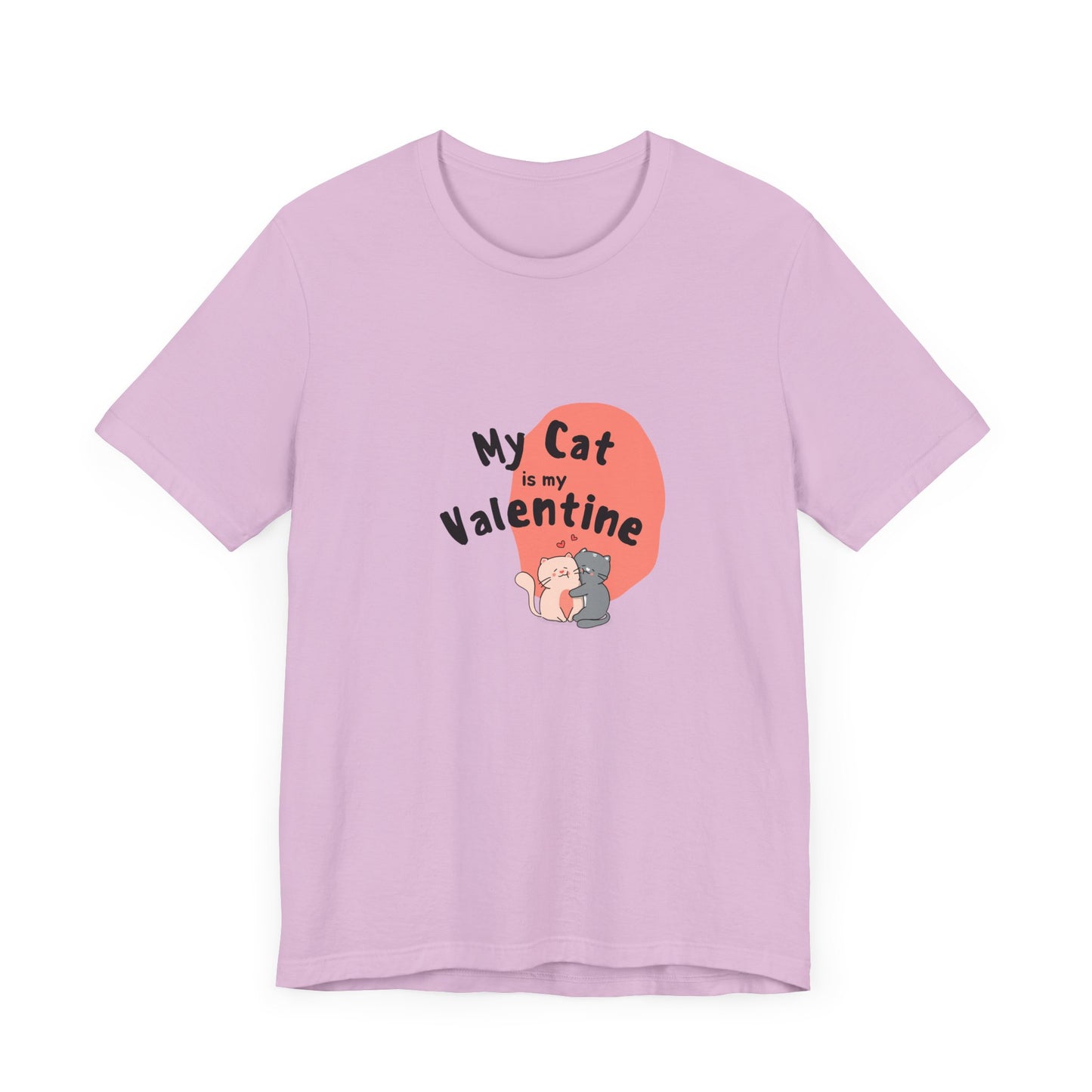 My Cat is My Valentine - Unisex Jersey Short Sleeve Tee - 11442
