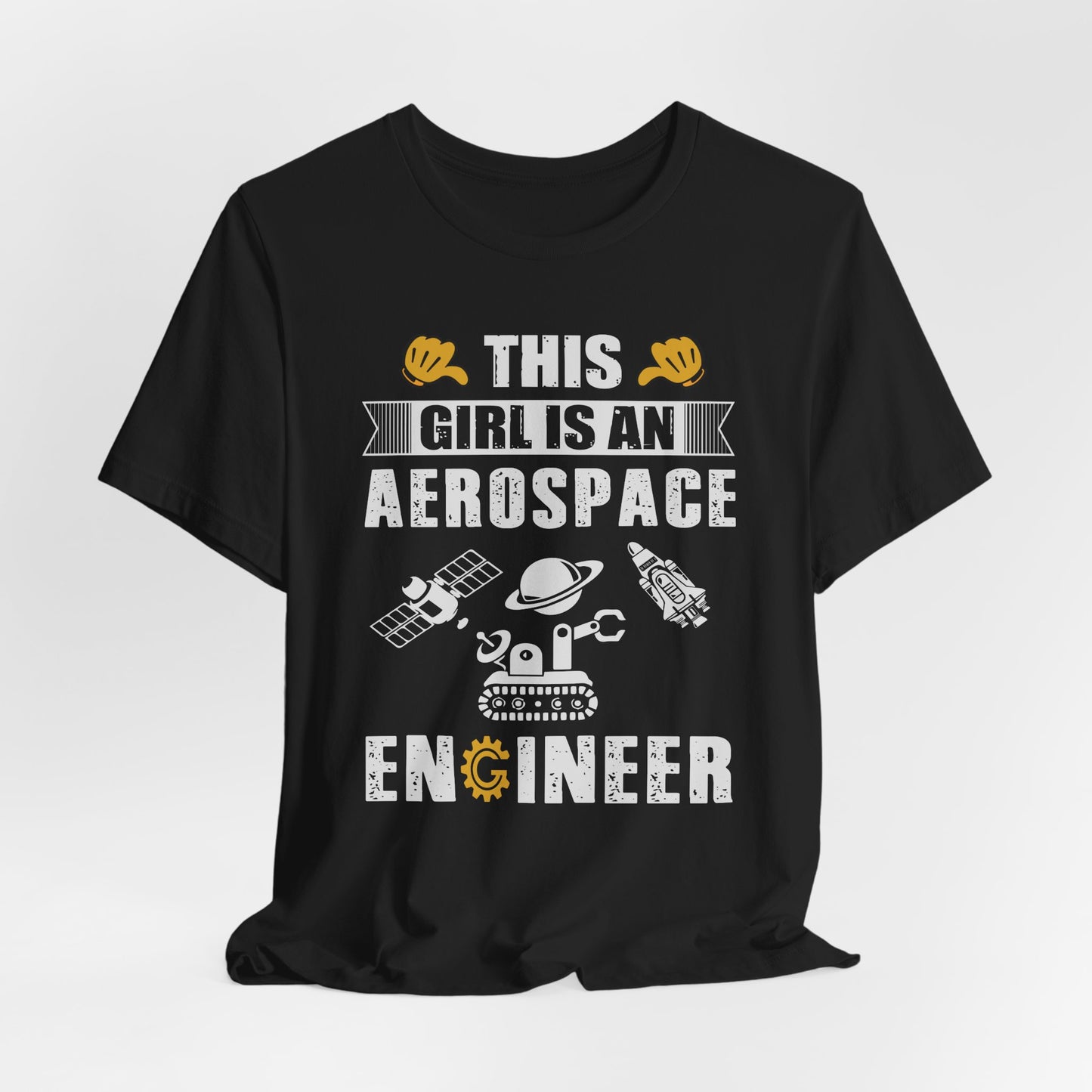 Engineer: This Girl Is An Aerospace Engineer - Unisex Jersey Short Sleeve Tee - 13567