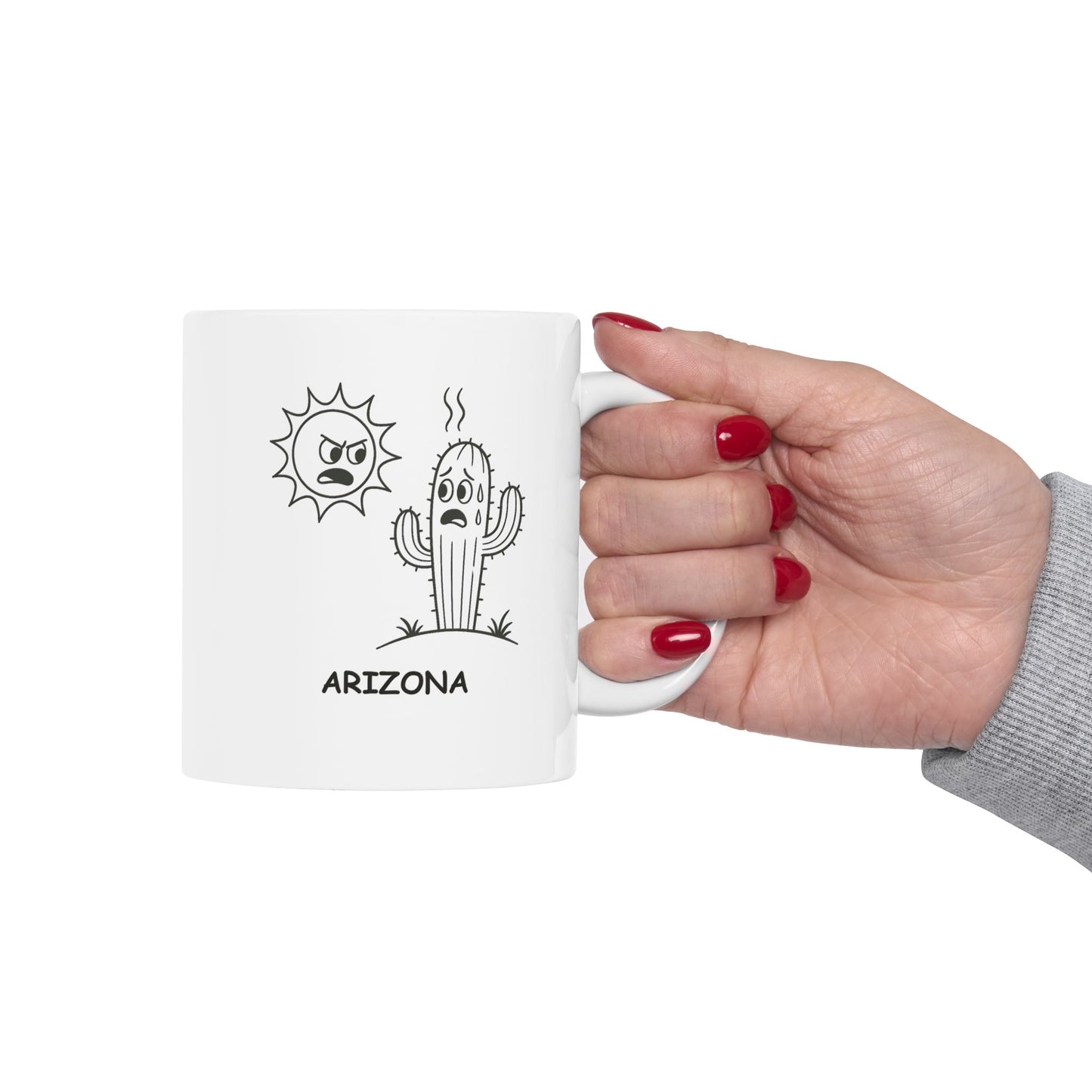 "The desert doesn’t have to be hot, but Arizona’s always going to make it feel that way." Ceramic Mug - 13229