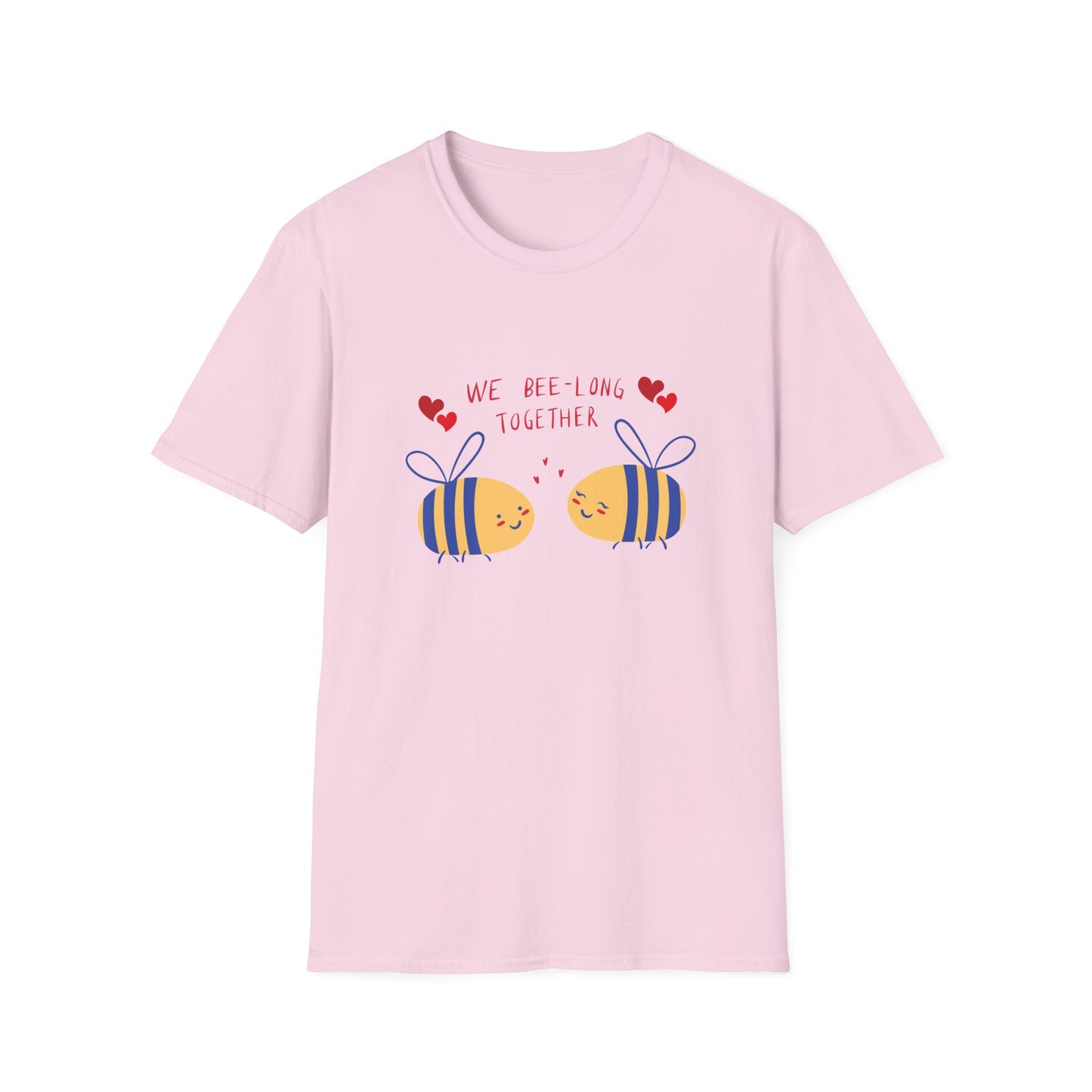 Bees, We Bee-long Together - Unisex Softstyle T-Shirt - 11361