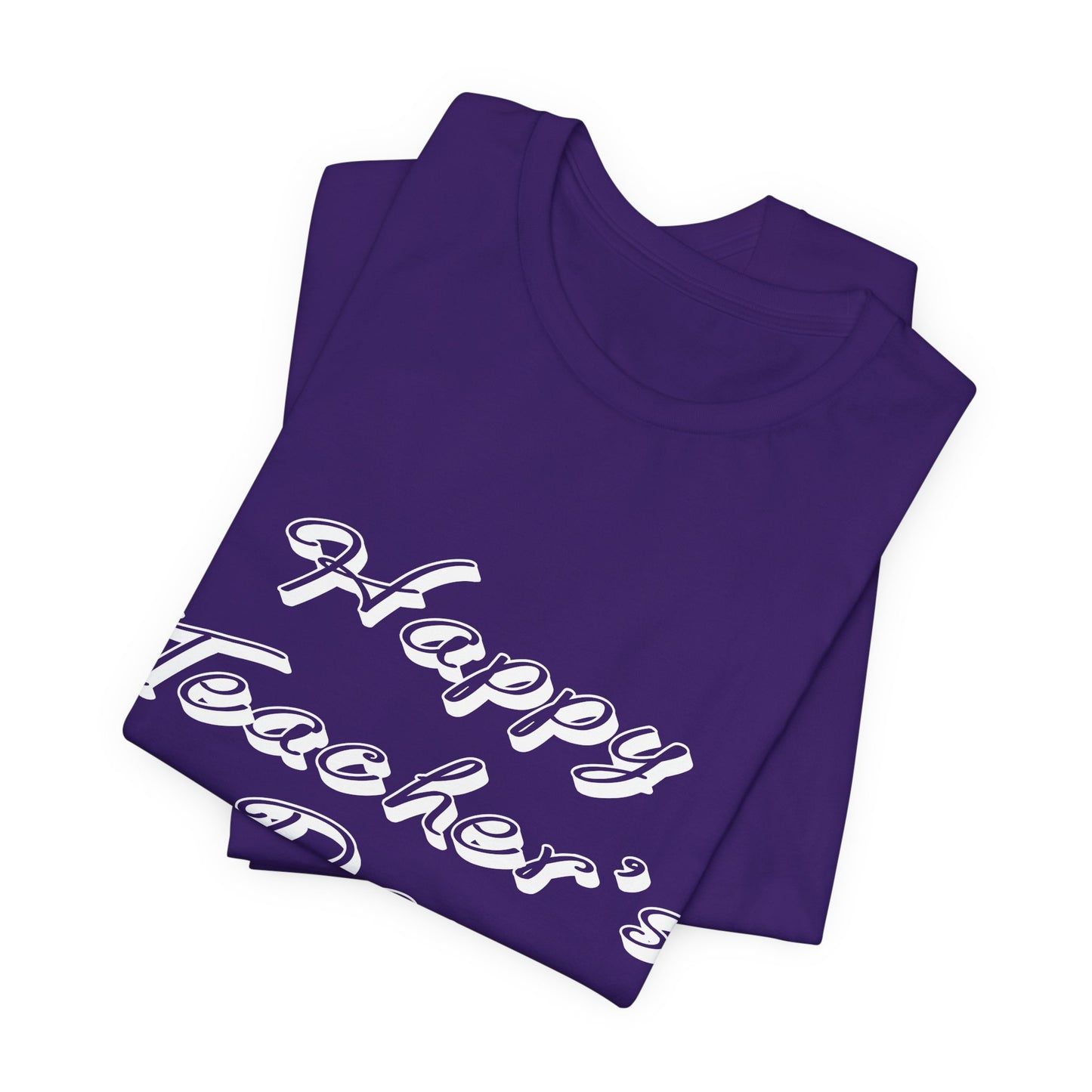 Teacher: Happy Teacher's Day! - Unisex Jersey Short Sleeve Tee - 13438