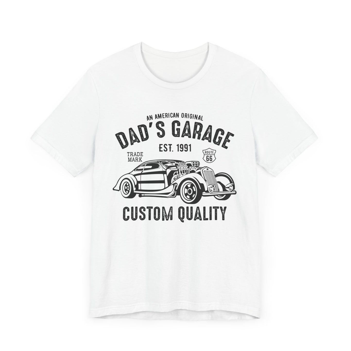 Dad's Garage Custom Quality - Unisex Jersey Short Sleeve Tee - 13036
