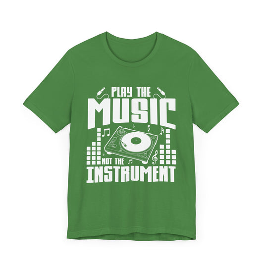 Play The Music Instrument - Unisex Jersey Short Sleeve Tee