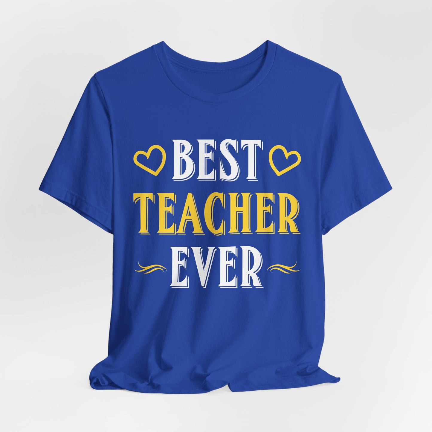 Best Teacher Ever - Unisex Jersey Short Sleeve Tee - 13396