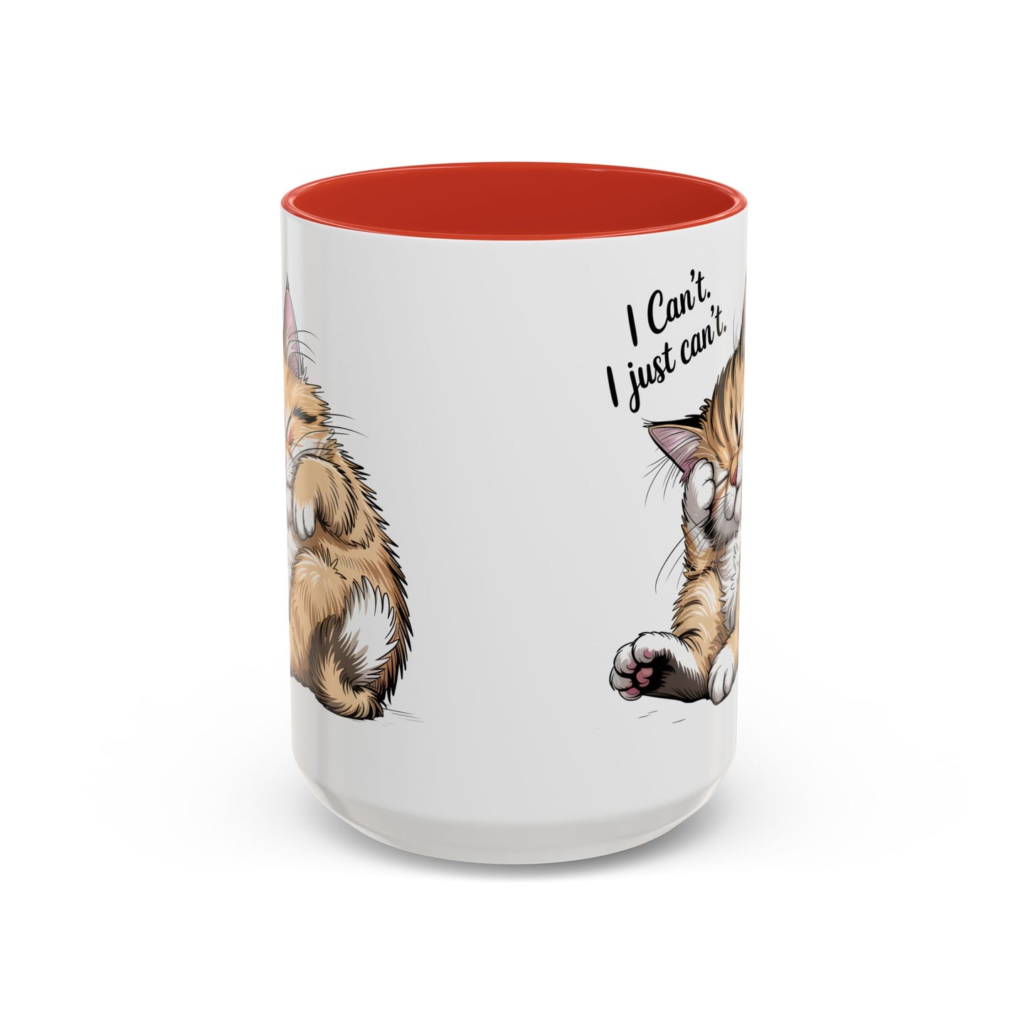 I Can’t, I Just Can’t – Cute Lazy Cat Mug, Funny Coffee Gift for Cat Lovers (11oz / 15oz) - 14787