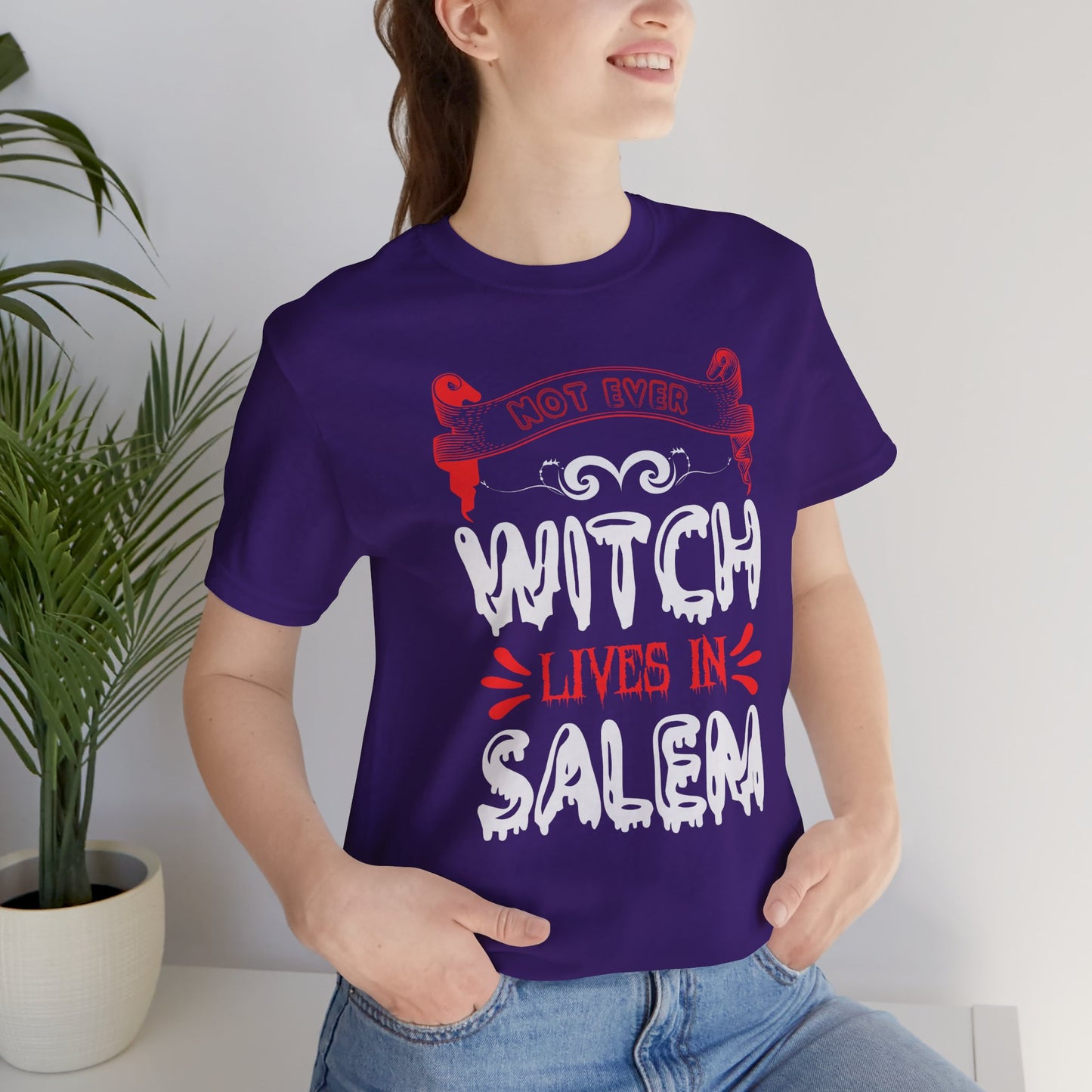 Not Every Witch Lives in Salem - Unisex Jersey Short Sleeve Tee - 12482