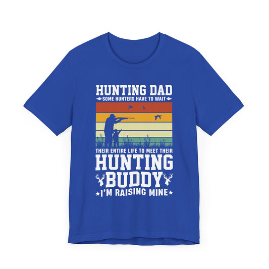 Hunting Dad - Unisex Jersey Short Sleeve Tee - 13770