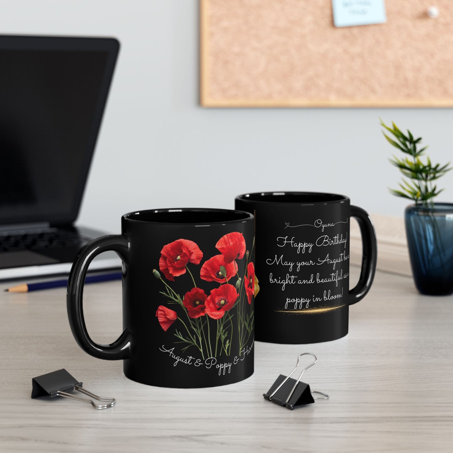 Happy Birthday August, Poppy,  Customized Ceramic Black Mug (11oz, 15oz) - 10520