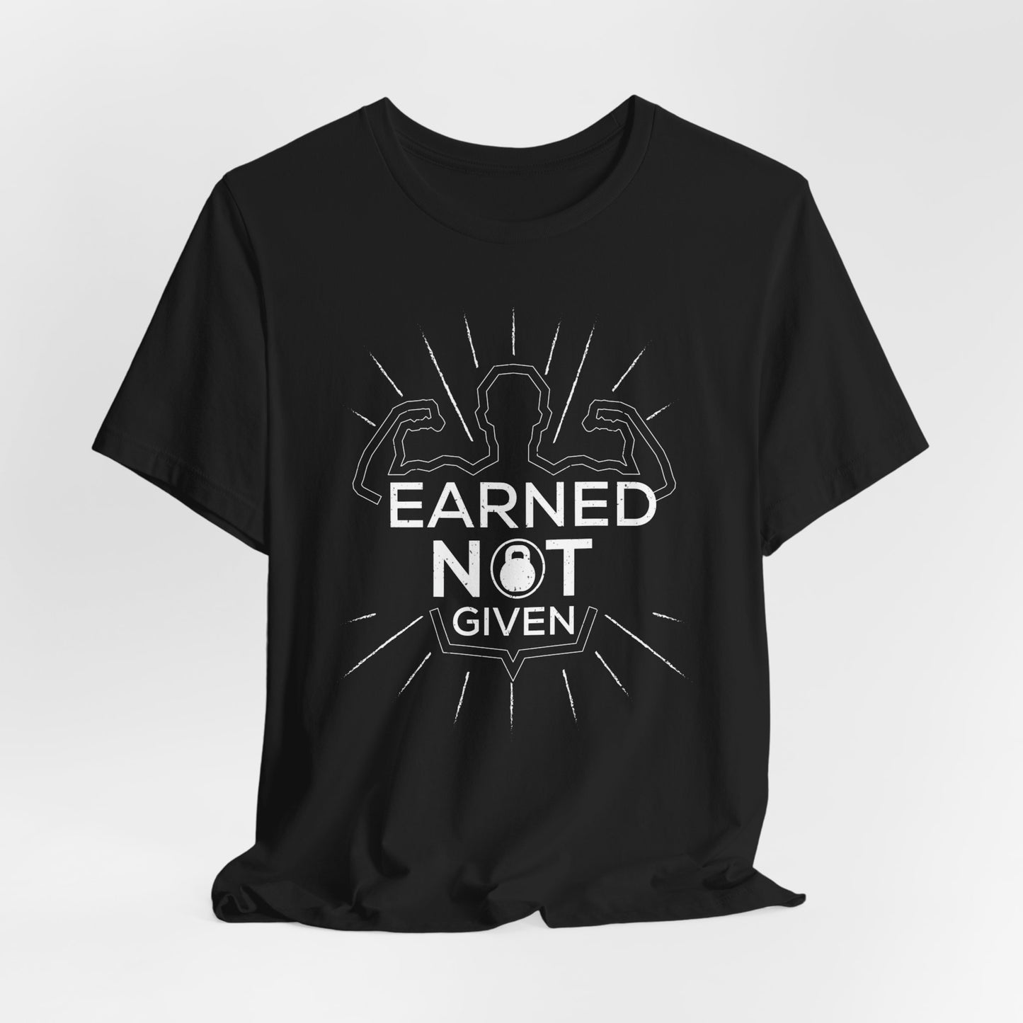 Gym: Earned Not Given  - Unisex Jersey Short Sleeve Tee