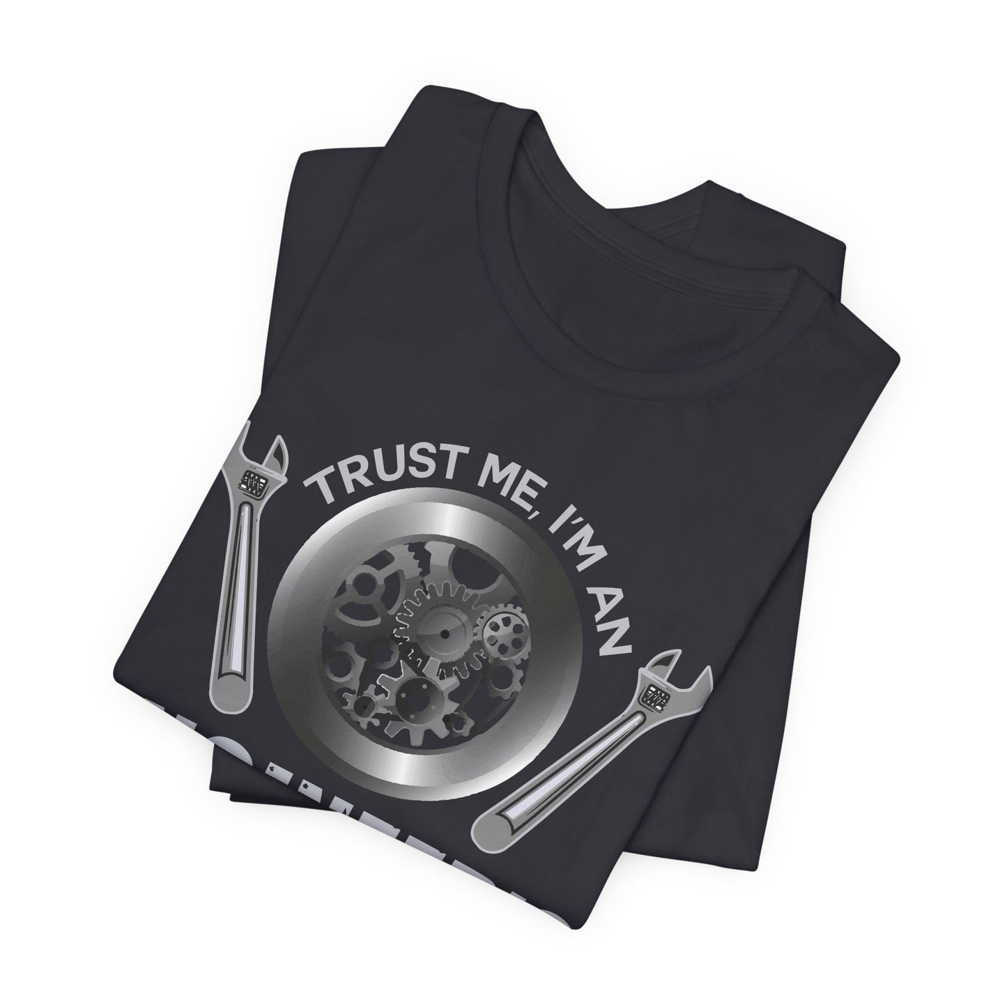 Trust Me, I'm Engineer's Son - Unisex Jersey Short Sleeve Tee