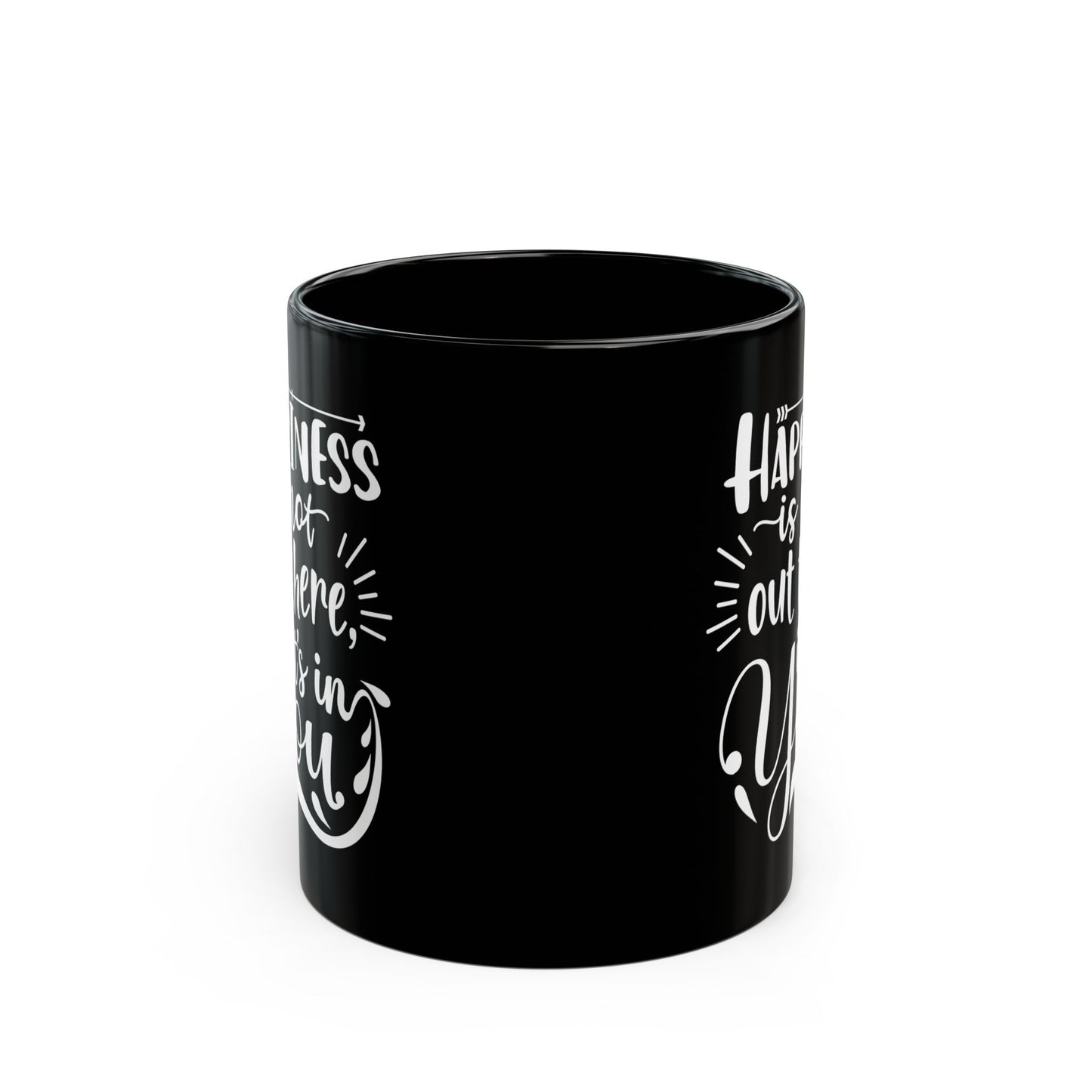 Inspirational Black Mug - Happiness Is Inside You, Funny Coffee Cup, Motivational Gift, Unique Kitchenware, Self-Care Reminder - 14074