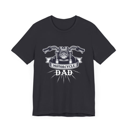 Motorcycle Dad - Unisex Jersey Short Sleeve Tee