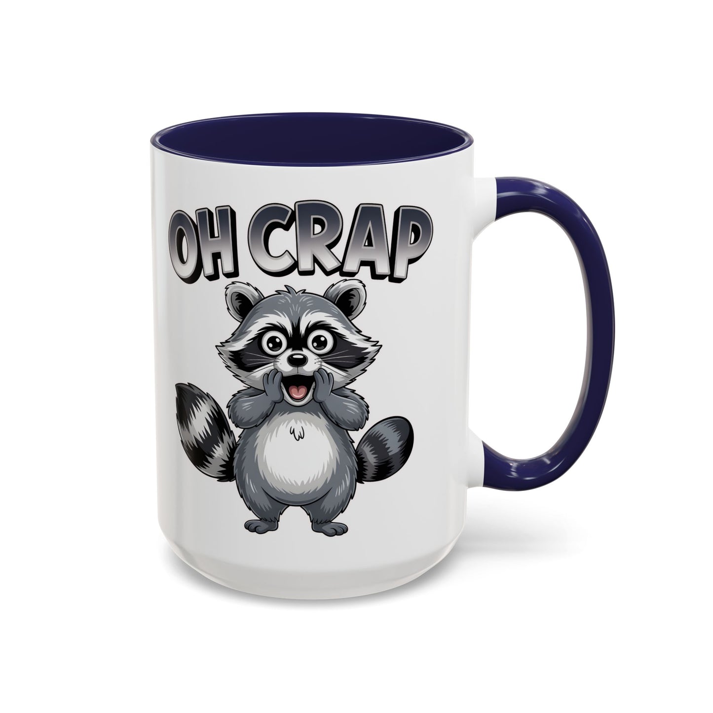 Oh Crap Raccoon Mug – Funny Cute Trash Panda Coffee Mug Gift  (11/15oz) - 14863