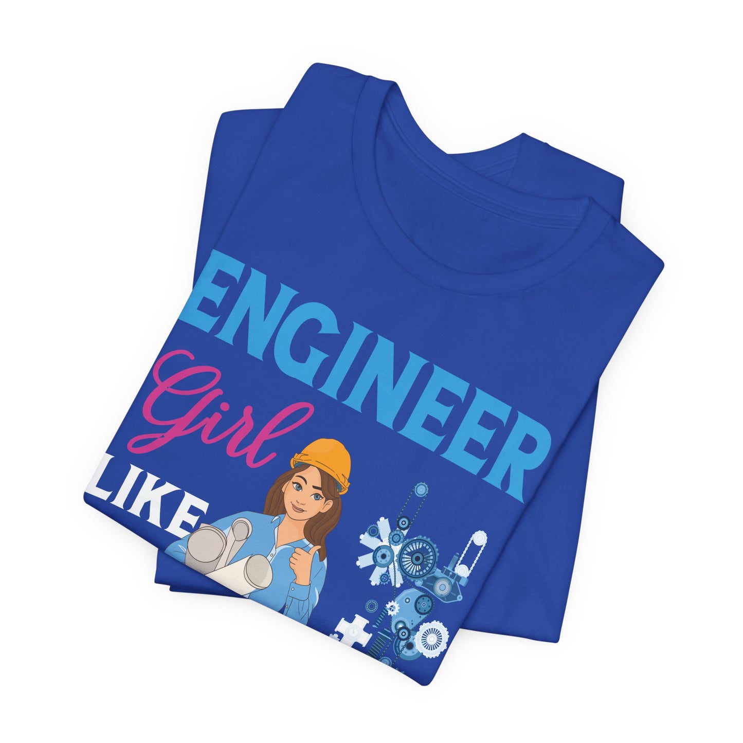 Engineer Girl Like A Regular Girl, Only Cooler - Unisex Jersey Short Sleeve Tee - 13613