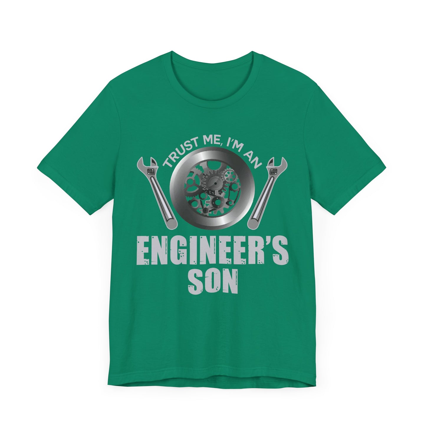 Trust Me, I'm Engineer's Son - Unisex Jersey Short Sleeve Tee - 13586