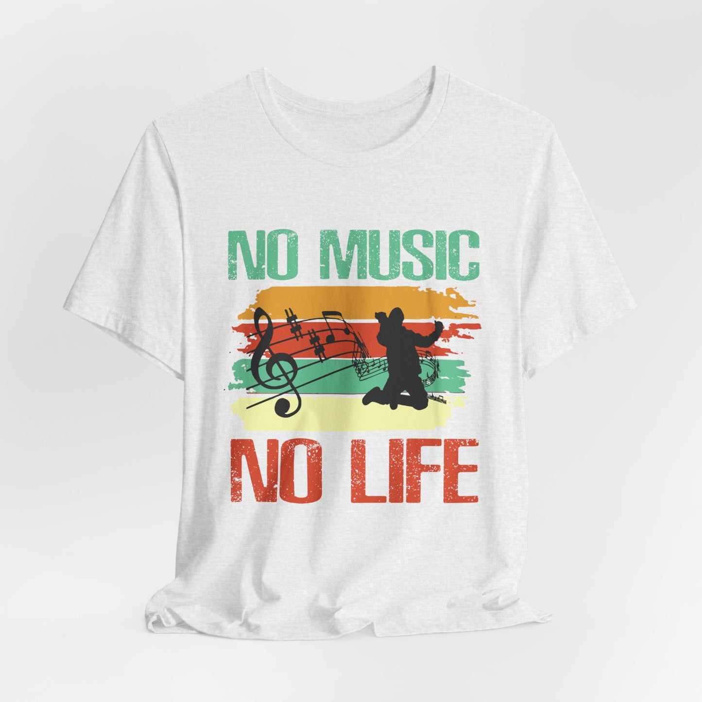 No Music No Life - Unisex Jersey Short Sleeve Tee