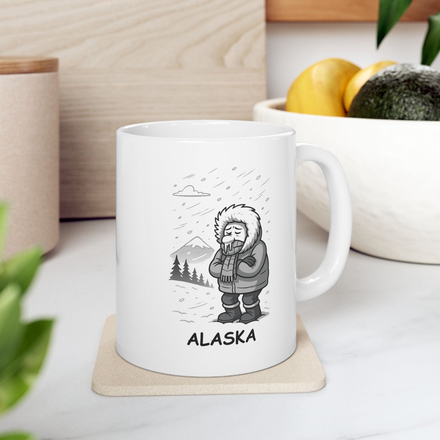 "Alaska: Where ‘fresh air’ is a synonym for ‘frostbite.’" Ceramic Mug - 13058