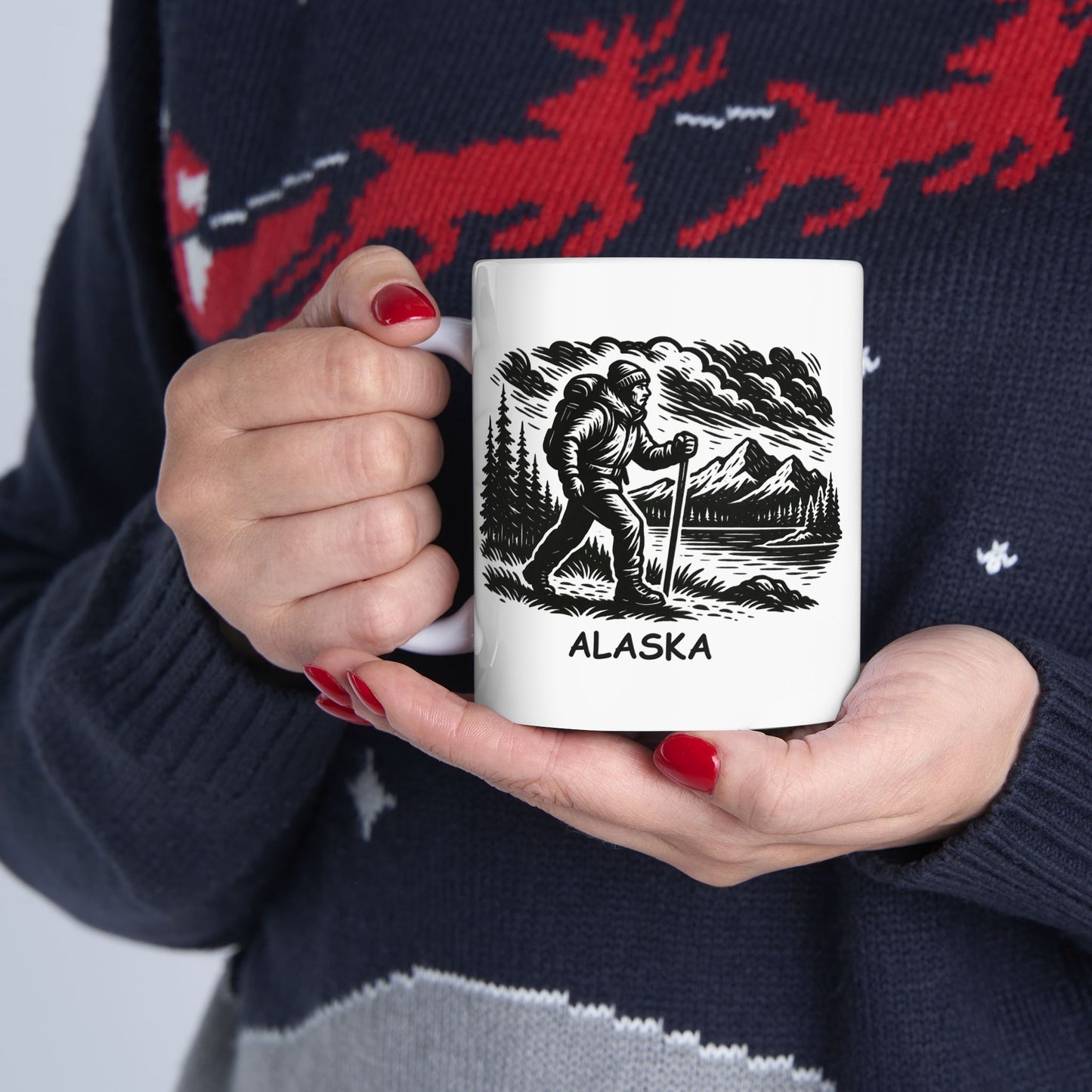 "In Alaska, it’s not ‘going for a walk,’ it’s ‘braving the wilderness.’" Ceramic Mug - 13017