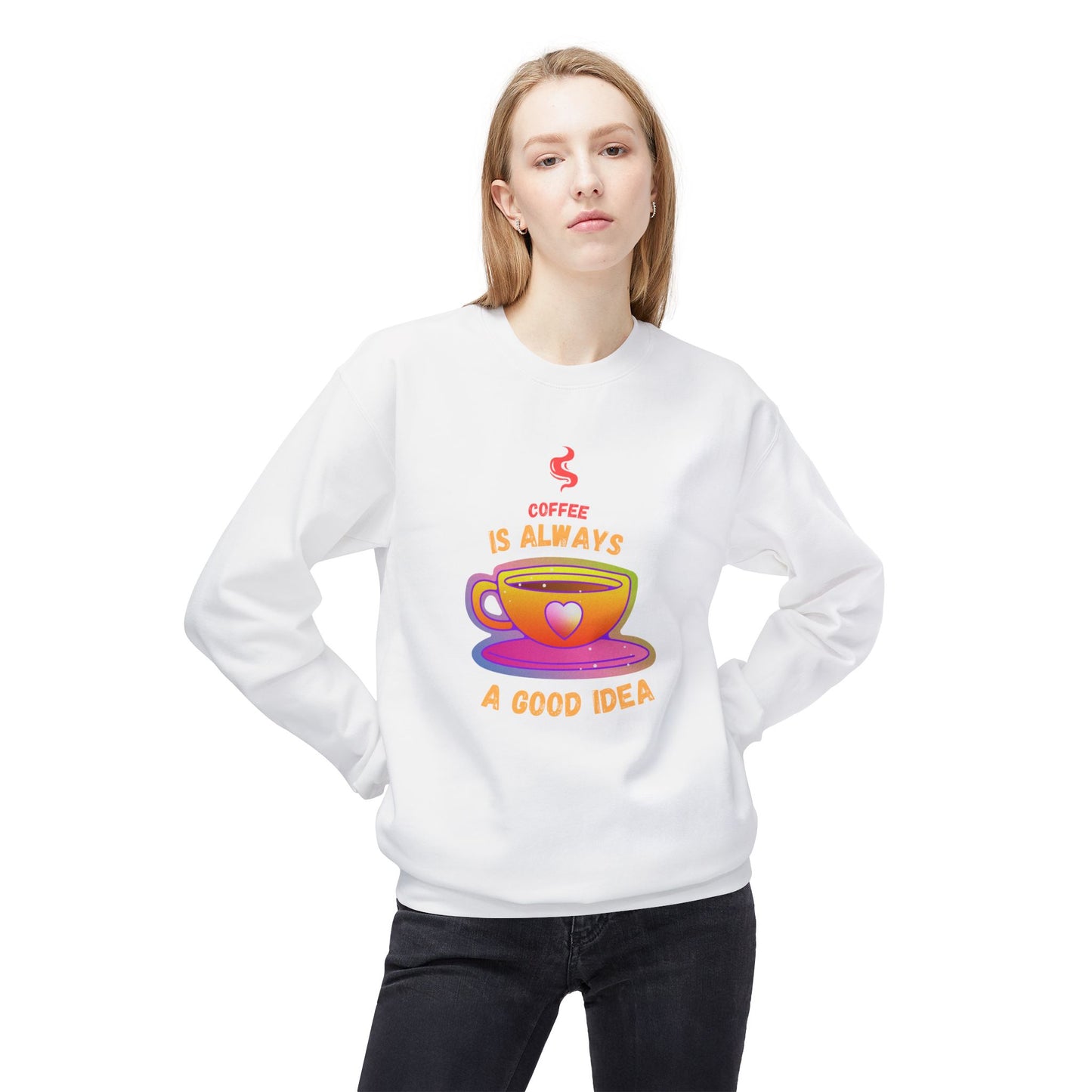 Coffee is Always a Good Idea - Unisex Midweight Softstyle Fleece Crewneck Sweatshirt - 11340
