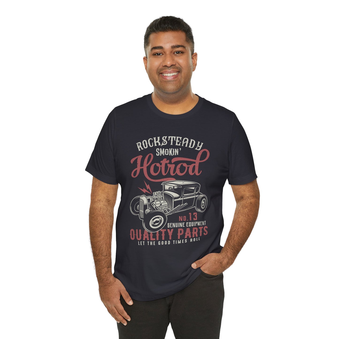 Rock & Teady, Smocking Hotrod, N13, Genuine Equipment, Quality Parts - Unisex Jersey Short Sleeve Tee - 12577
