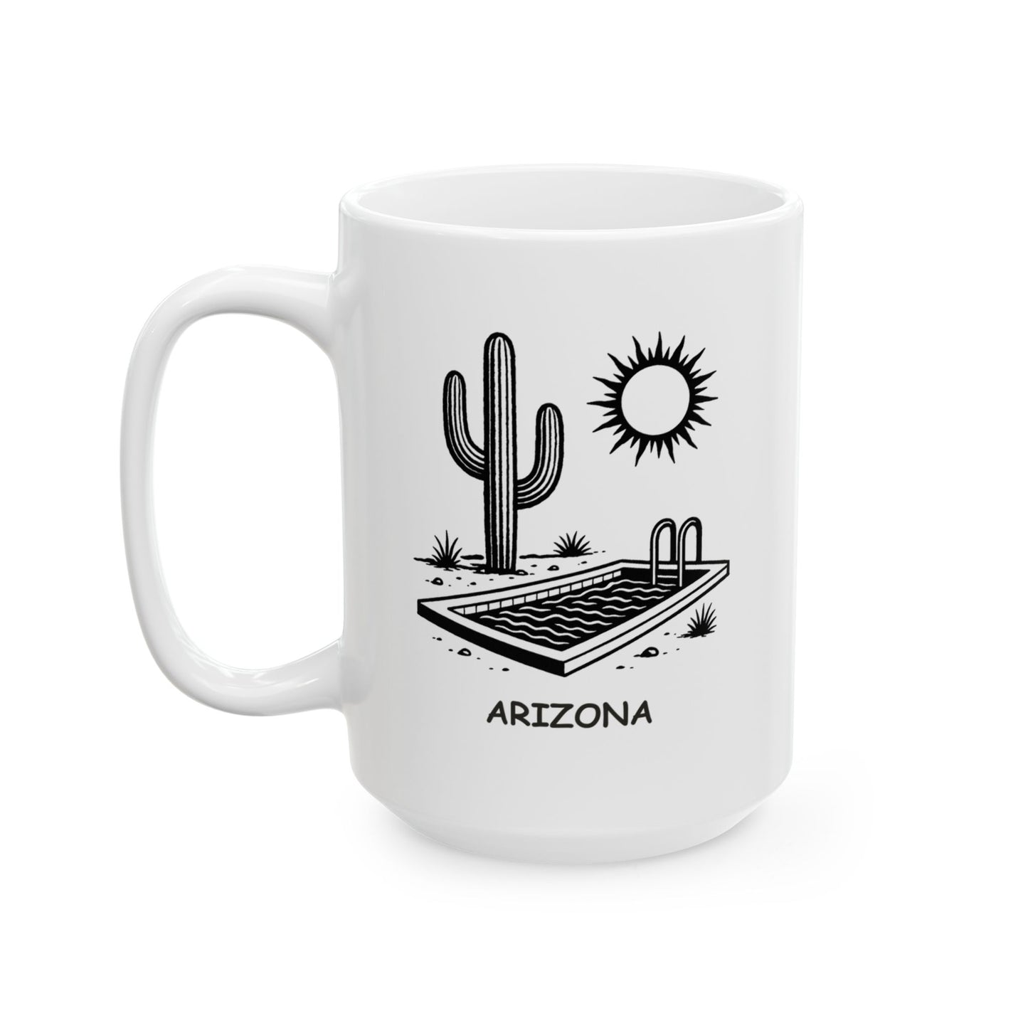 "Arizona: Where the only thing cooler than the AC is the pool water." Ceramic Coffee Mug - 13127