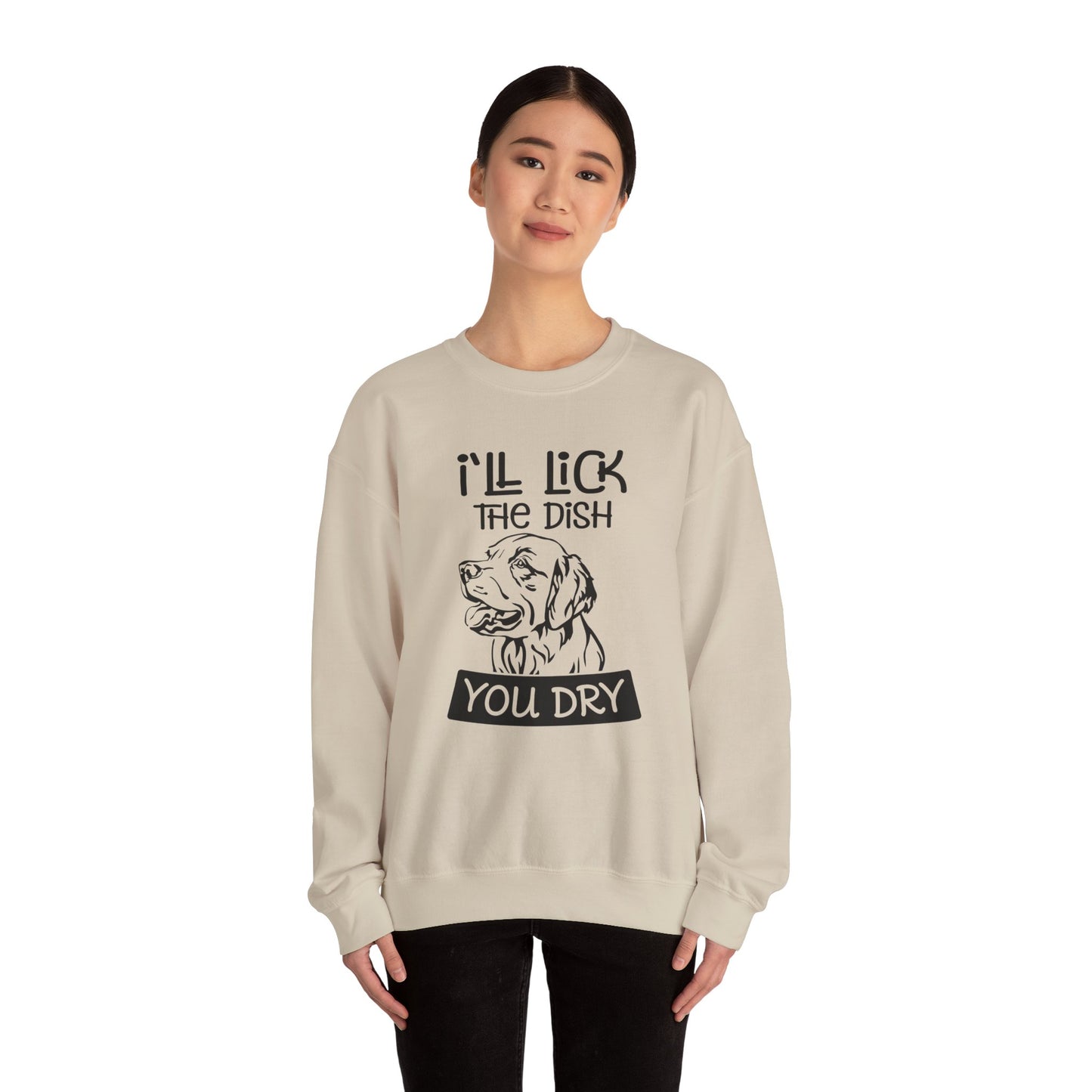 I'll Lick The Dish You Dry - Unisex Heavy Blend™ Crewneck Sweatshirt