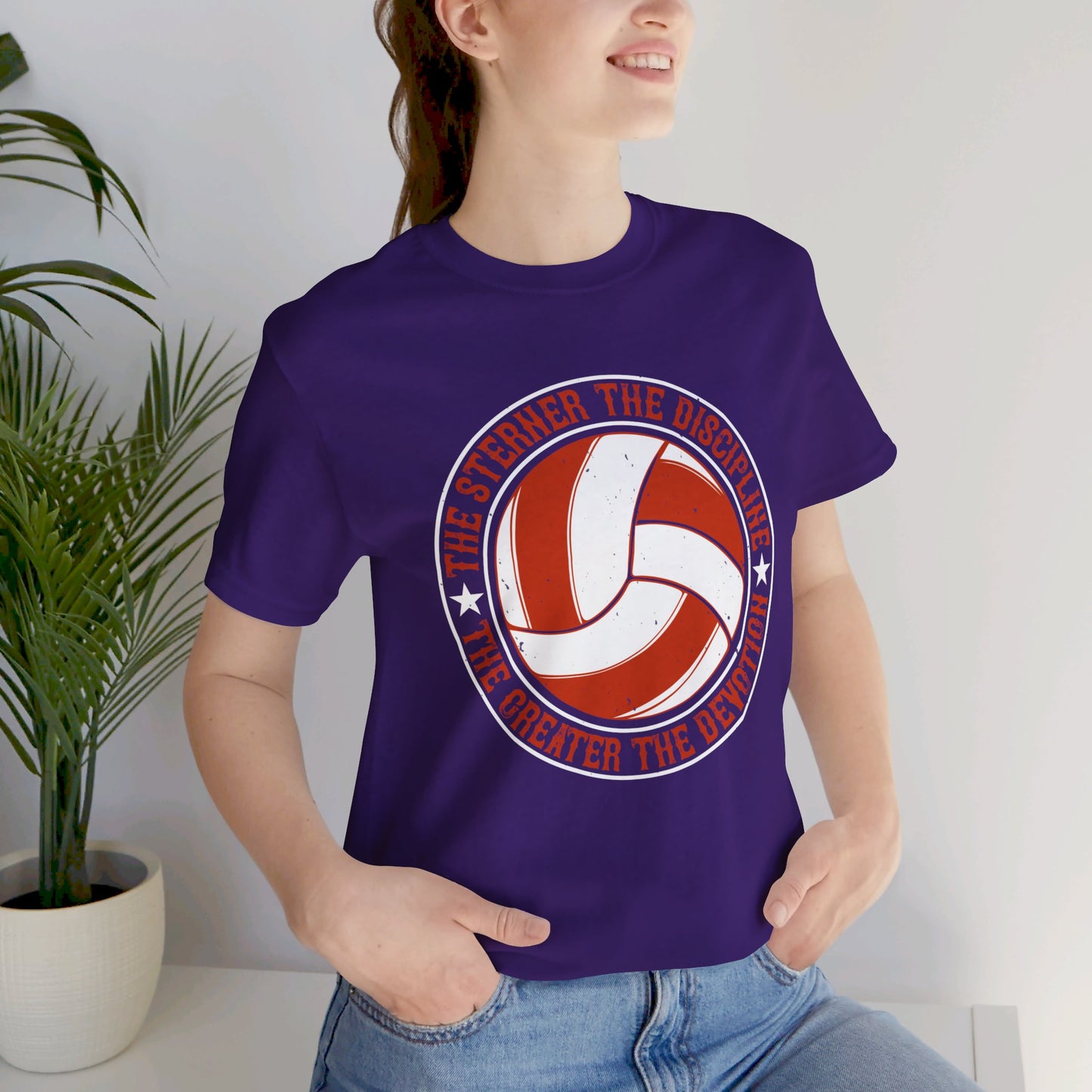 Volleyball: The Sterner the Discipline, the Greater the Devotion - Unisex Jersey Short Sleeve Tee