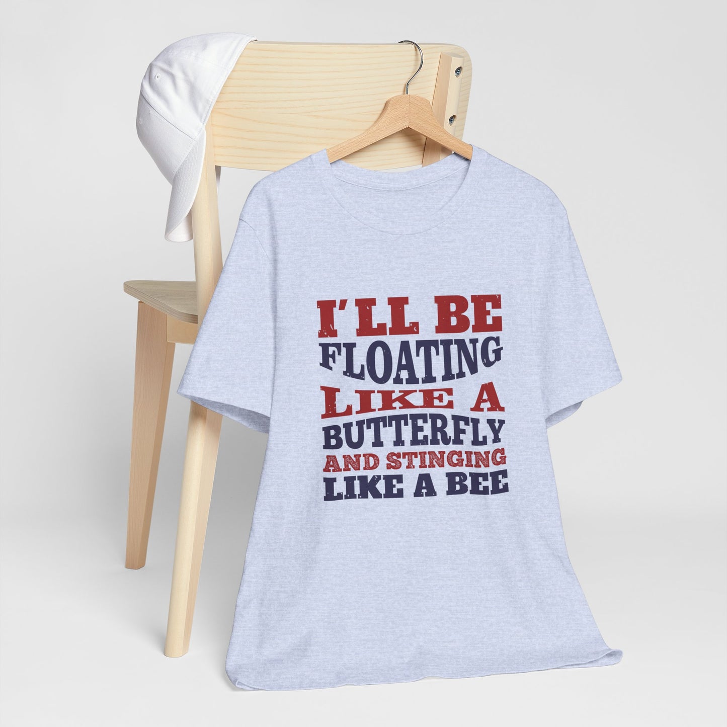 Boxing: I'll Be Floating Like a Butterfly and Stinging Like a Bee - Unisex Jersey Short Sleeve Tee - 11680
