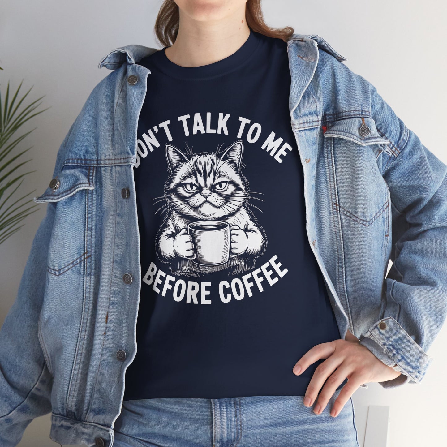 Funny Cat Coffee T-Shirt – “Don’t Talk To Me Before Coffee” Graphic Tee | Cute Grumpy Cat Shirt Gift - 14842