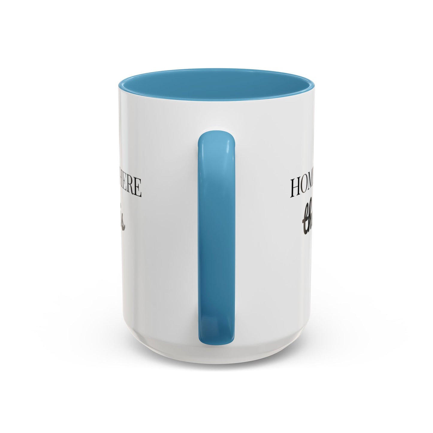 "Home is Where the Heart is" Coffee Mug —  Minimal Accent Ceramic Mug (11/15oz) - 14684