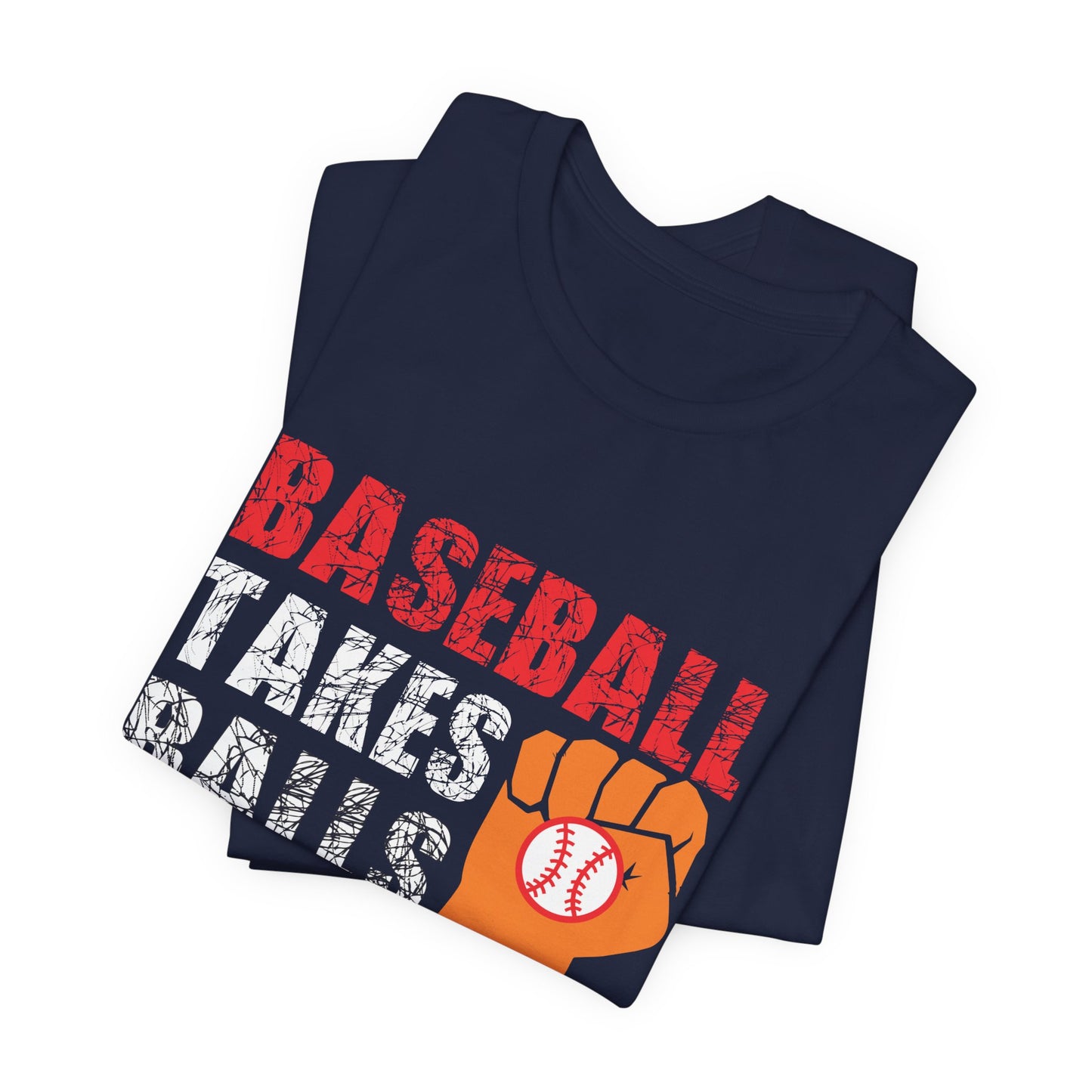 Baseball Takes Balls - Unisex Jersey Short Sleeve Tee - 13908
