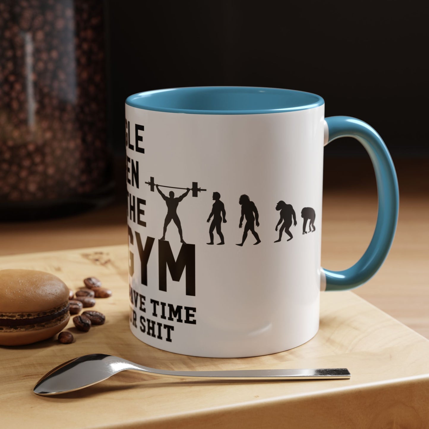 At the Gym & Don't Have Time For Your Shit - Accent Coffee Mug (11, 15oz)