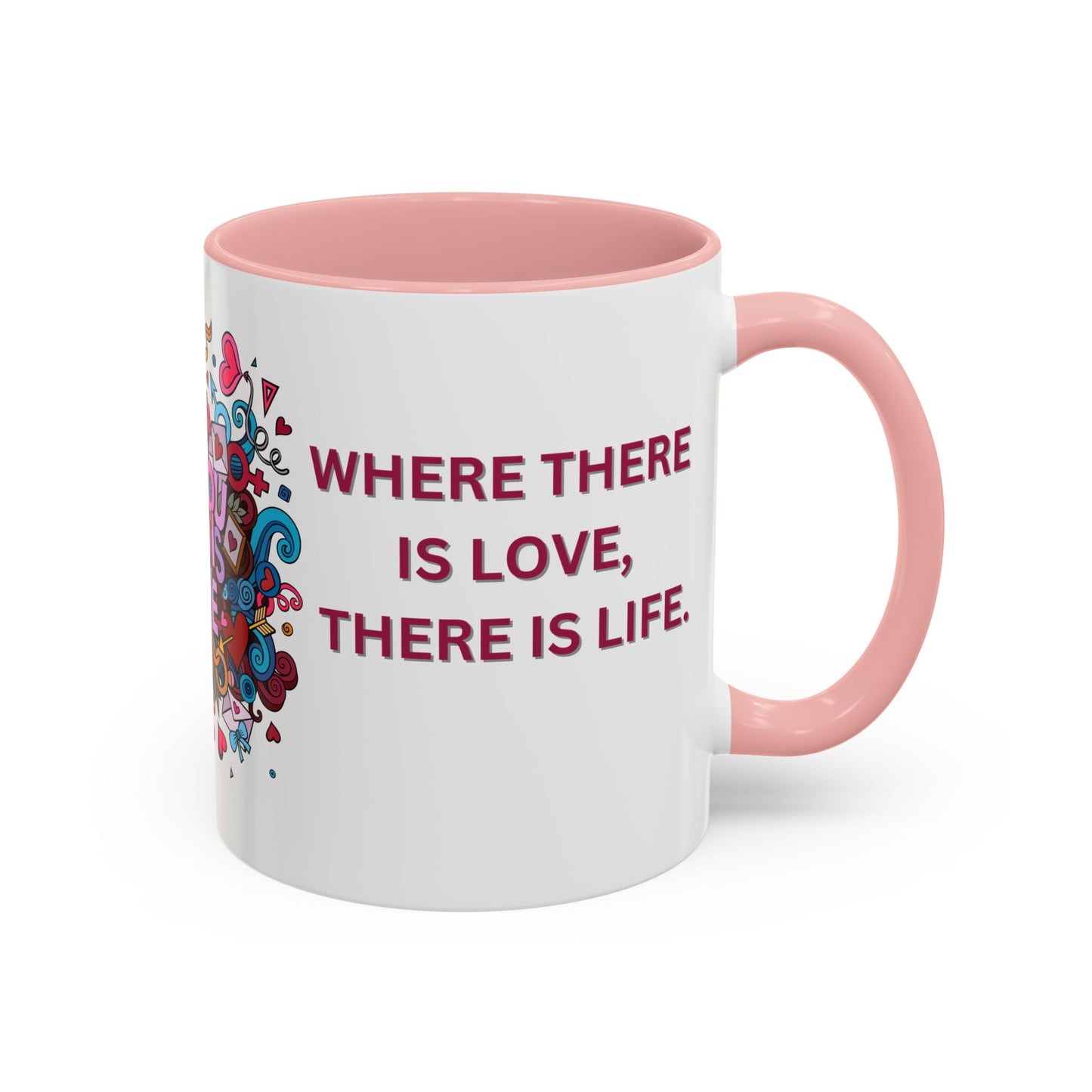 All You Need is Love - Accent Coffee Mug (11, 15oz) - 11430