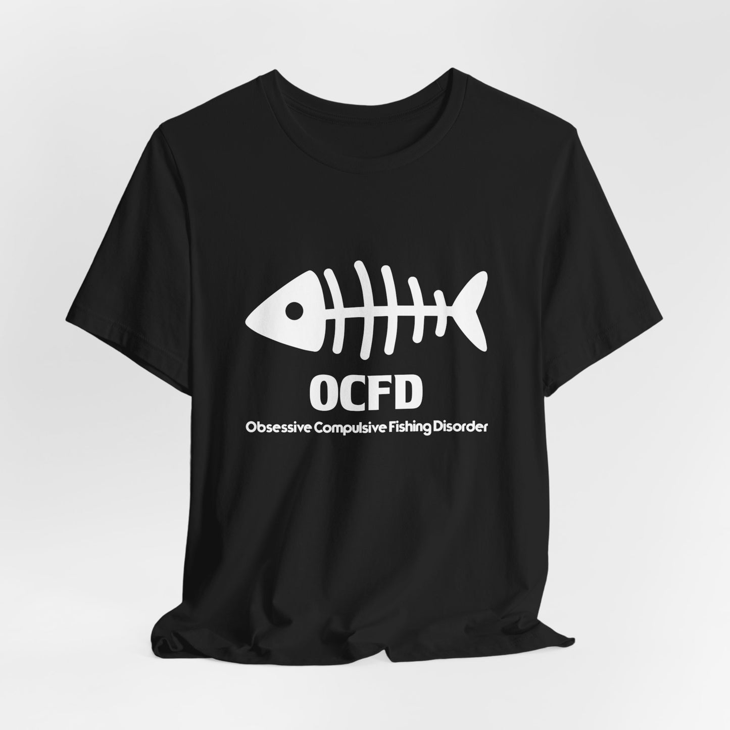 OCFD - Obsessive Compulsive Fishing Disorder - Unisex Jersey Short Sleeve Tee