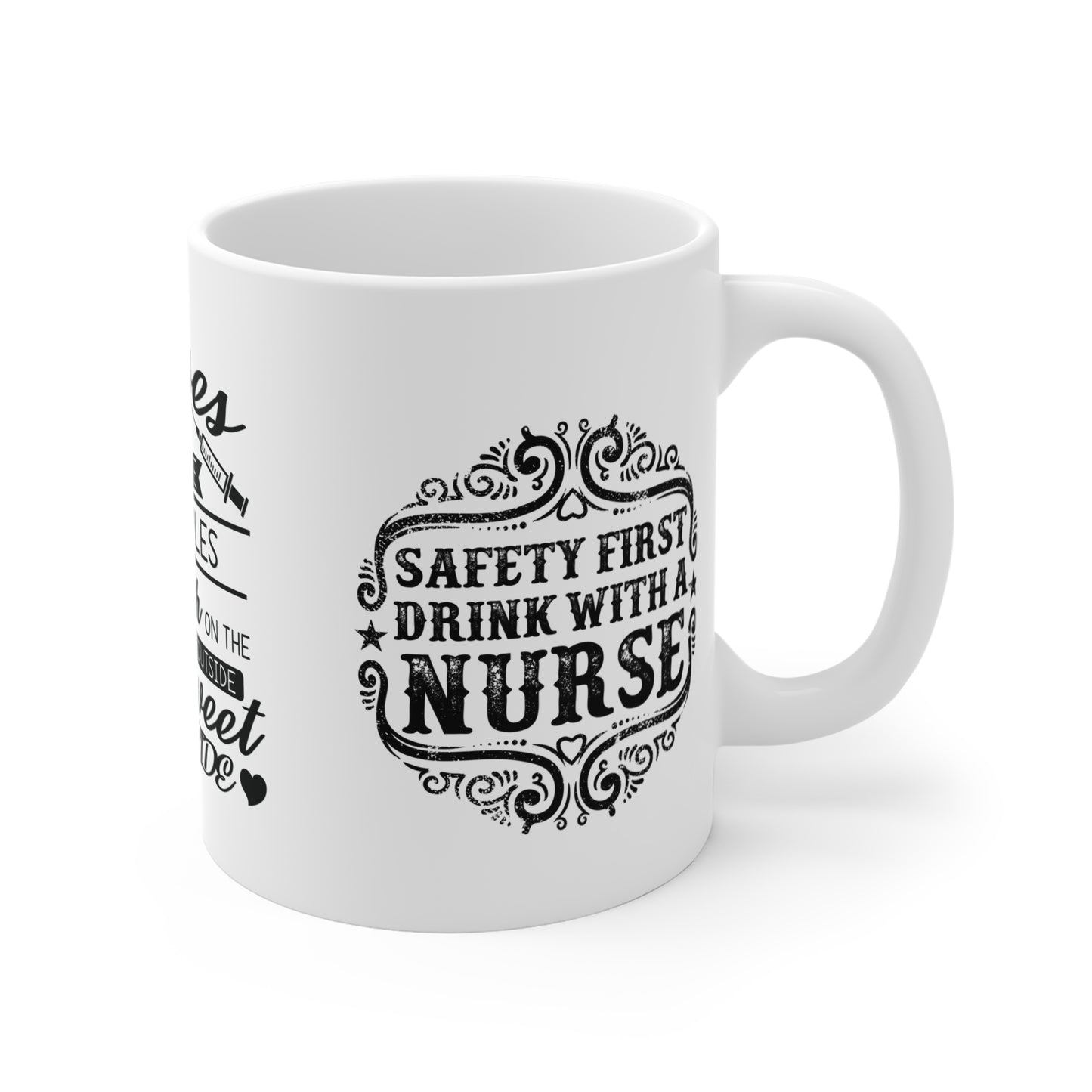 Nurses Are Like Pineapples, Tough On The Outside, Sweet On The Inside - Mug 11oz