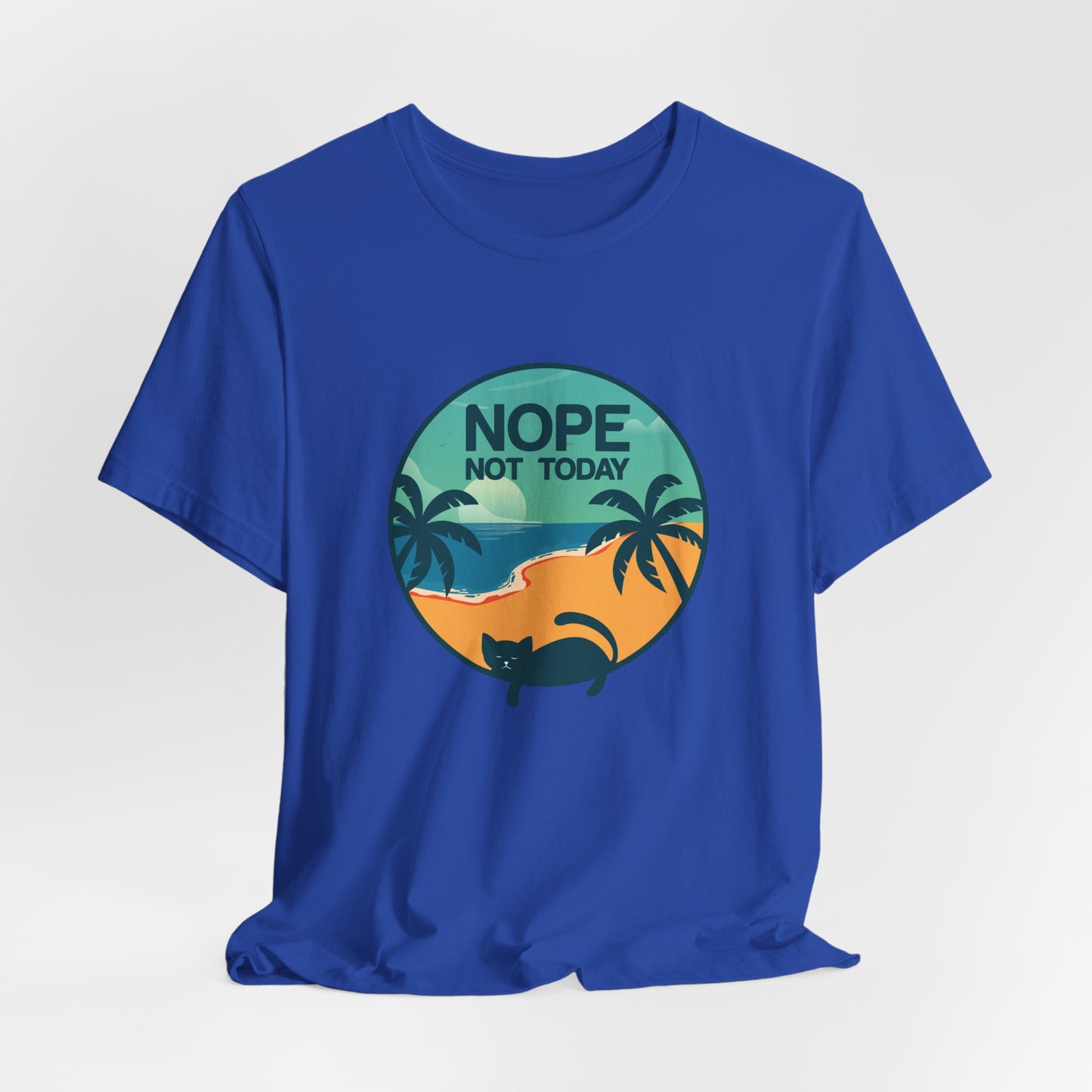 Cat: Nope Not Today - Unisex Jersey Short Sleeve Tee