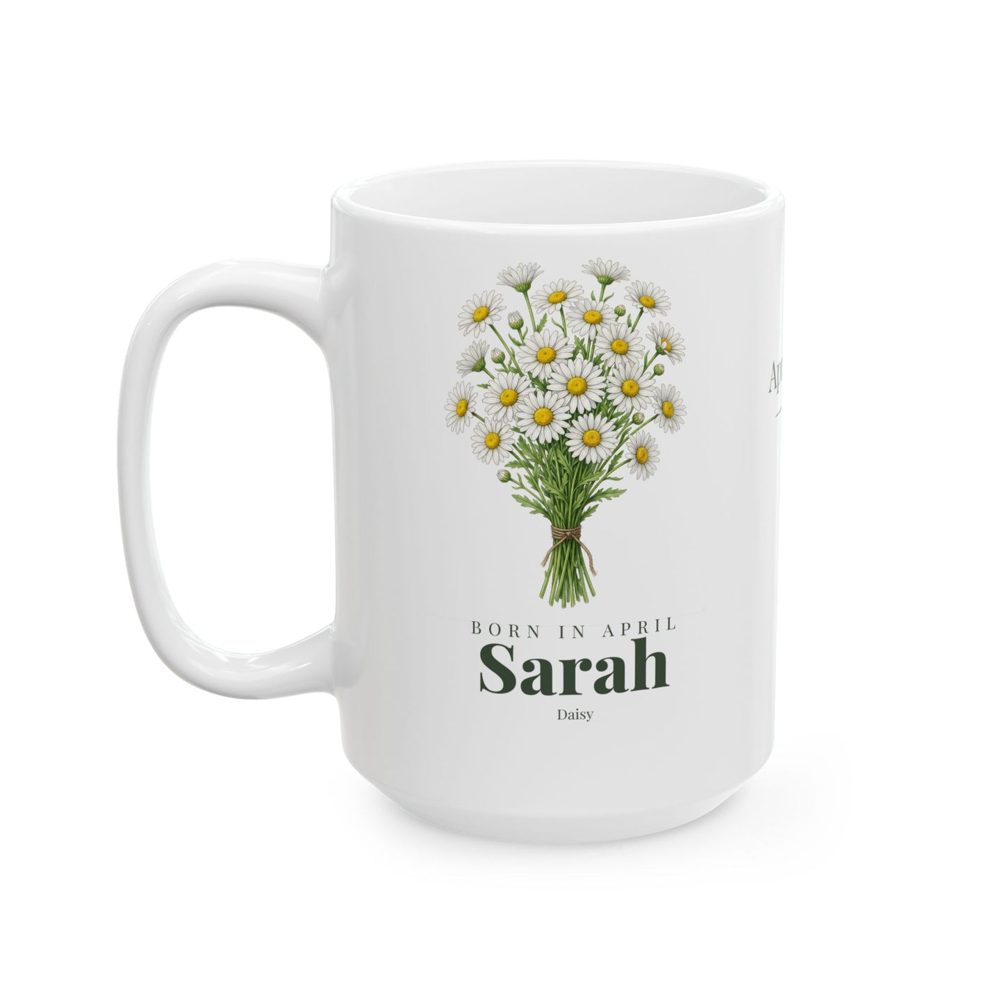 Personalized April Daisy Birth Flower Mug – Custom Name Floral Coffee Cup, "Pure Bright Loyal" Birthday Gift (11oz, 15oz)  - 14832