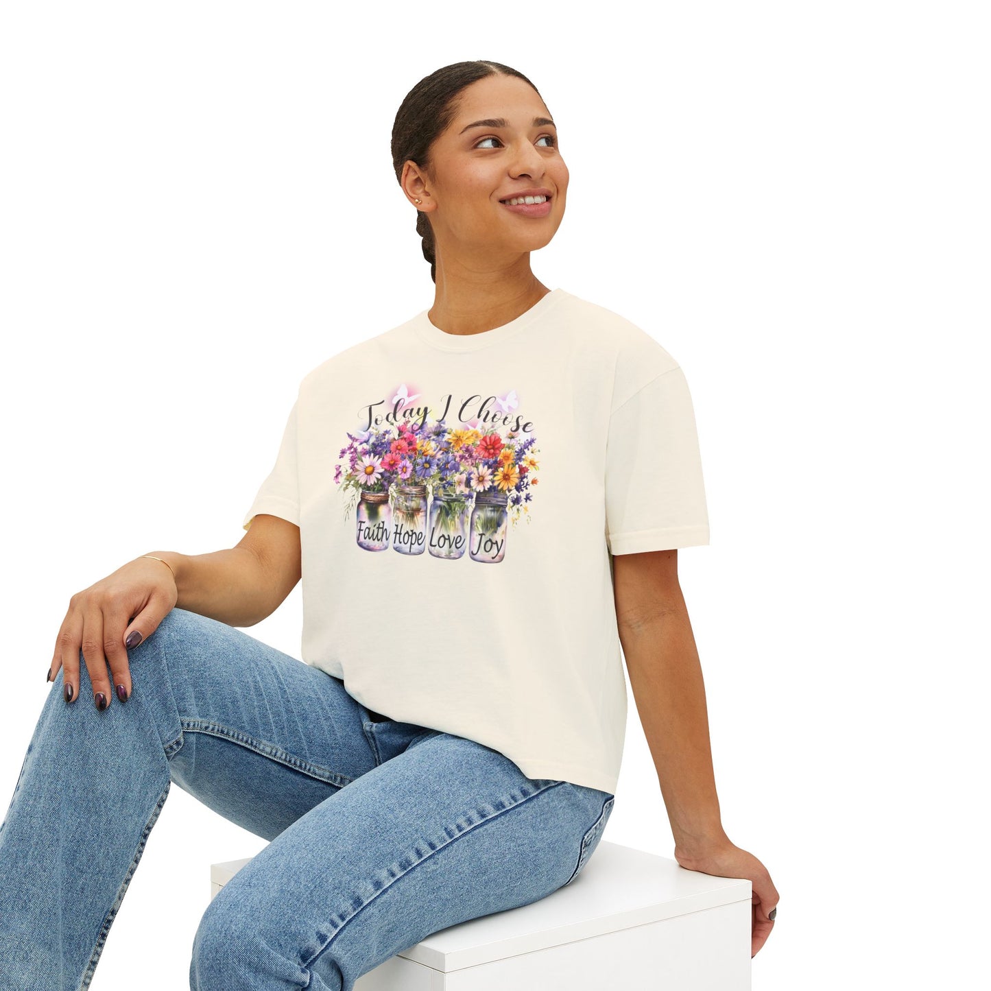 Today I Choose Faith Hope Love Joy Boxy T-Shirt — Floral Mason Jars Tee - 14938