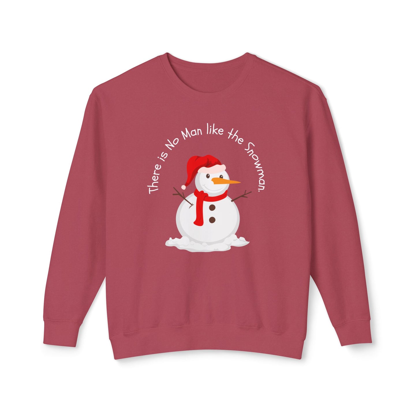 There is No Man Like Snowman - Unisex Lightweight Crewneck Sweatshirt