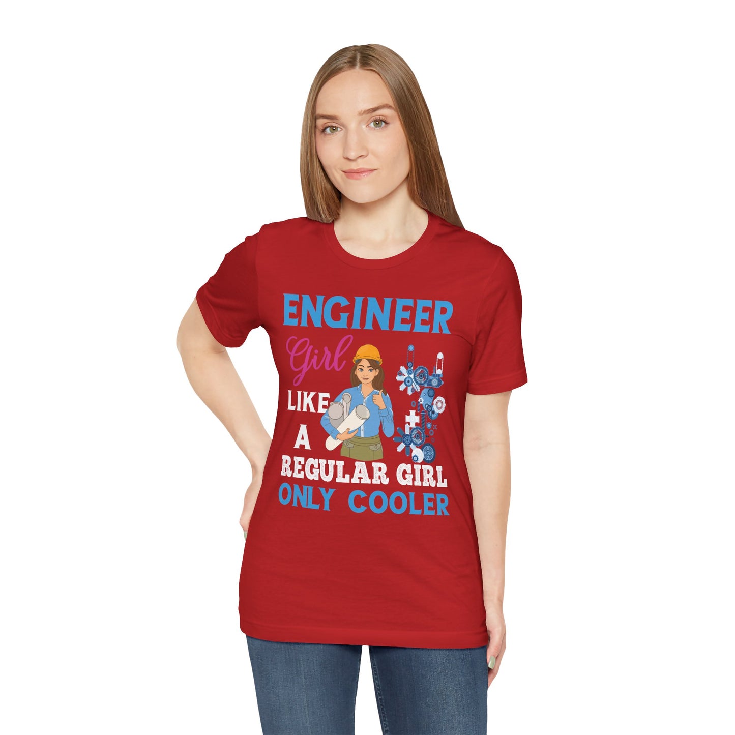 Engineer Girl Like A Regular Girl, Only Cooler - Unisex Jersey Short Sleeve Tee - 13613