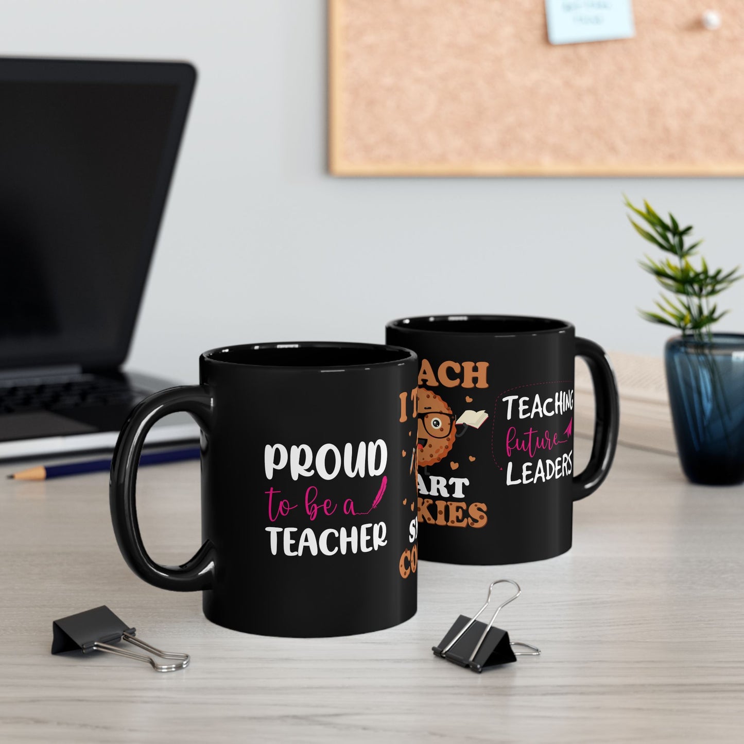 I Teach Smart Cookies - Black Mug (11oz, 15oz)