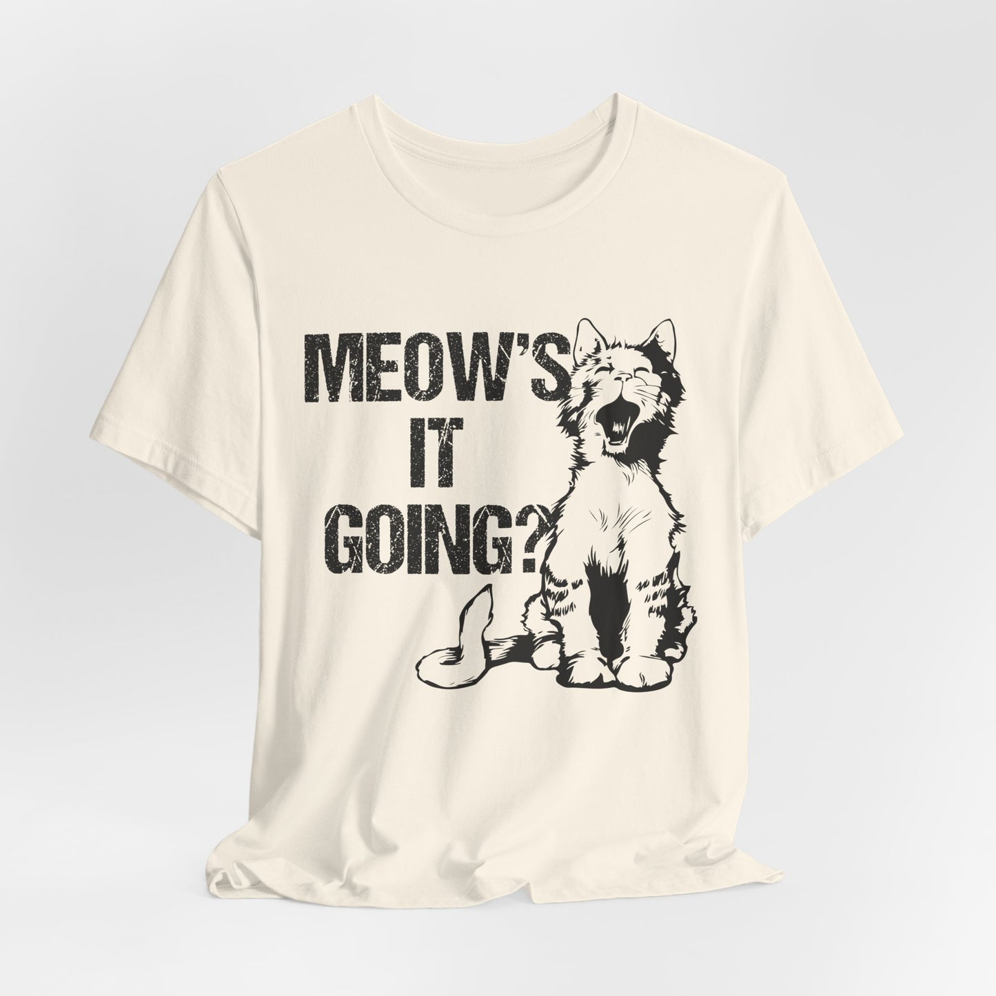 Meow's It Going? - Unisex Jersey Short Sleeve Tee